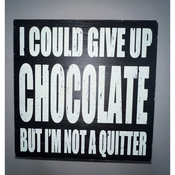 Cute Chocolate Saying Wooden Shelf Plaque - Picture 1 of 5